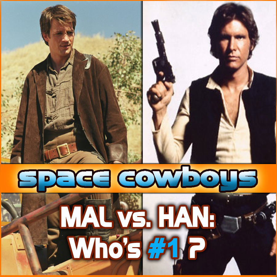 Han Solo vs. Malcolm Reynolds: Who’s the ultimate space cowboy?