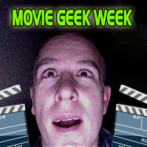 movie geek week