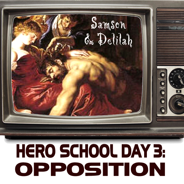 Hero School, Day 3: Dealing with Opposition