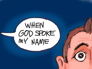 God-spoke-my-name